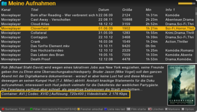 pWlUYPyO.png (200.87 KiB) 24859 mal betrachtet Filminformationen mit optionalen Datei-Informationen.